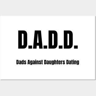 D.A.D.D. (Black) Posters and Art